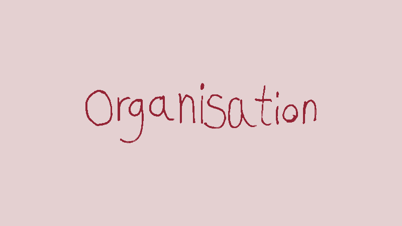 Organisation